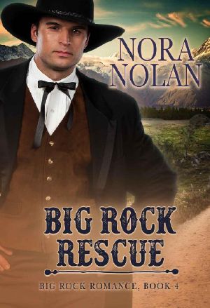 [Big Rock Romance 04] • Big Rock Rescue (Big Rock Romance Book 4)